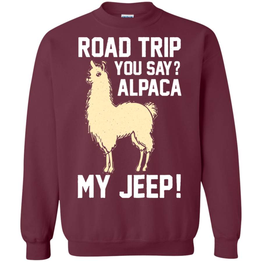 agr-road-trip-you-say-alpaca-my-jeep-sweatshirt