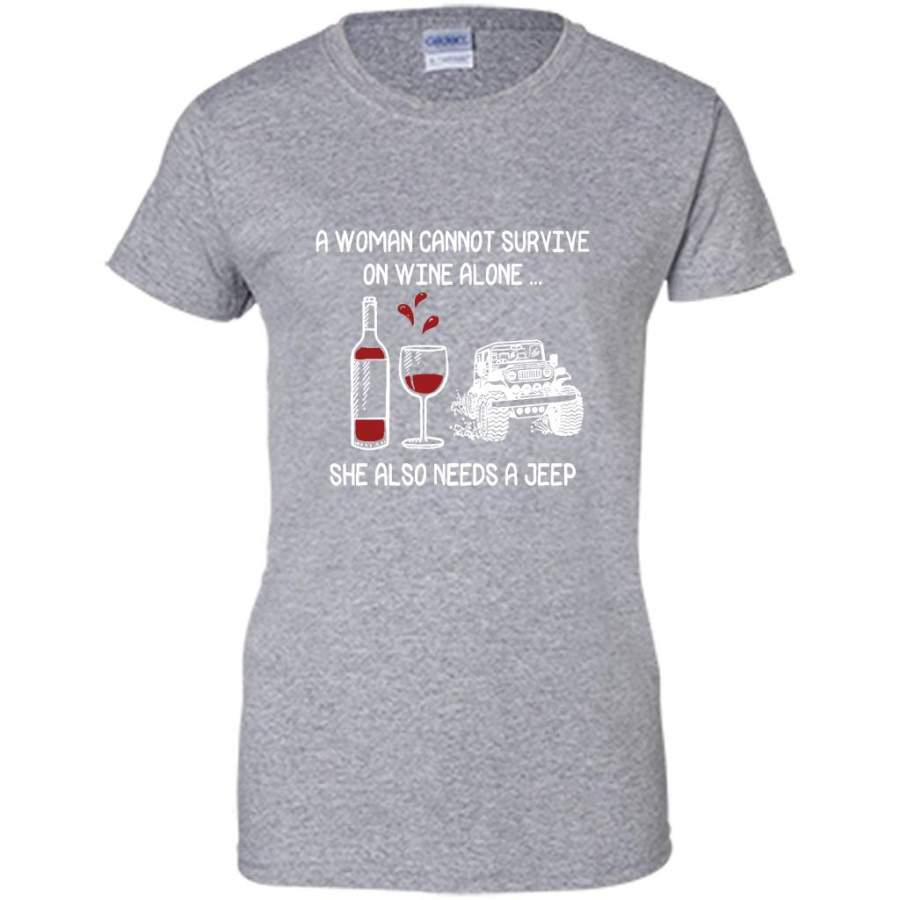 a-woman-cannot-survive-on-wine-alone-she-also-needs-a-jeep-gildan-women-shirt