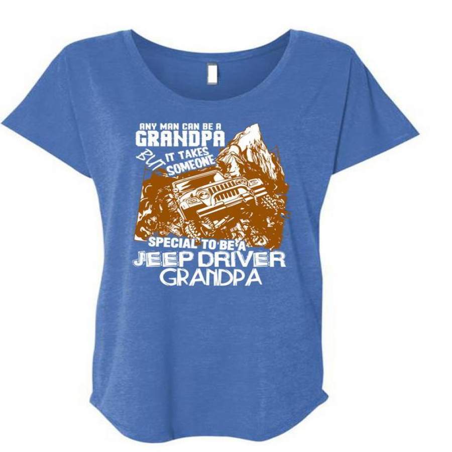 any-man-can-be-a-grandpa-t-shirt-special-to-be-a-jeep-driver-grandpa-t-shirt-cool-shirt-ladies-triblend-dolman-sleeve