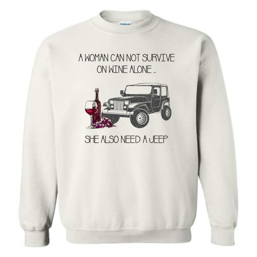 a-woman-cannot-survive-on-wine-alone-she-also-needs-a-jeep-sweatshirt