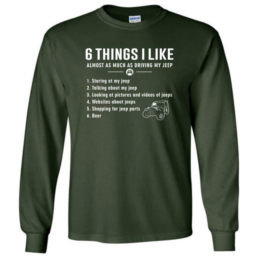 6-things-i-like-jeep-funny-jeep-long-sleeve-t-shirt