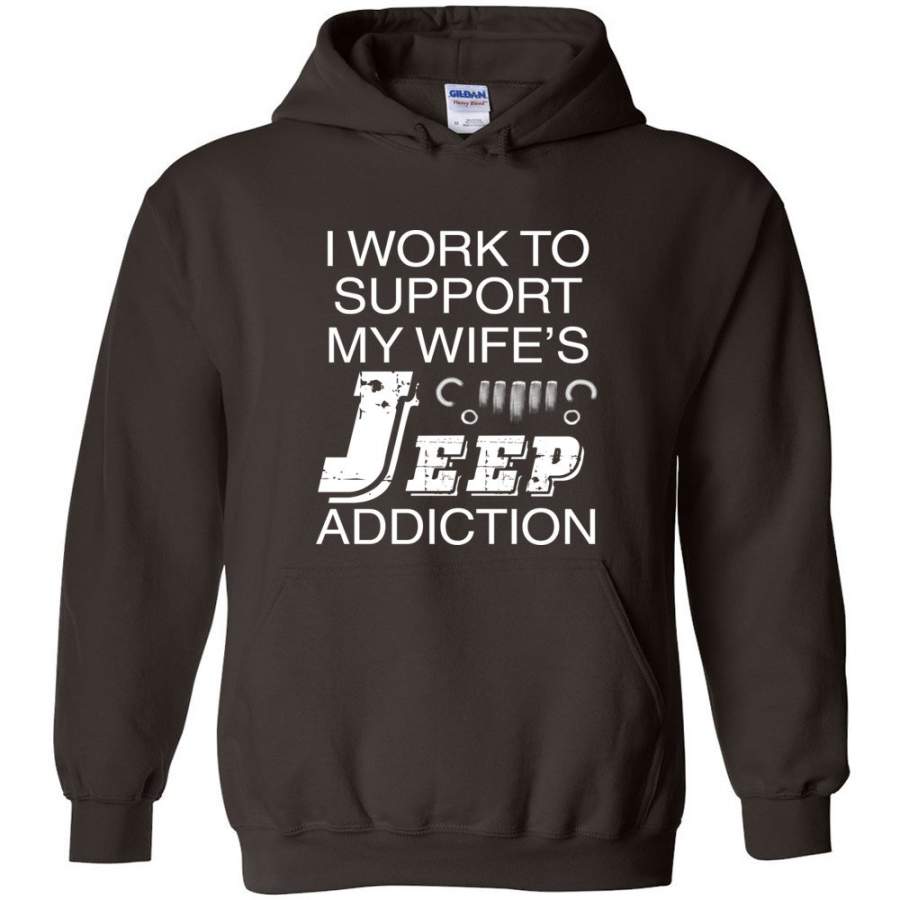 i-work-to-support-my-wifes-jeep-addiction-hoodie