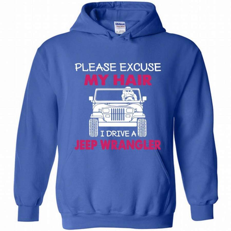 please-excuse-my-hair-i-drive-a-jeep-wrangler-hoodie