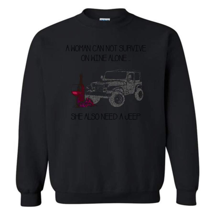 a-woman-cannot-survive-on-wine-alone-she-also-needs-a-jeep-sweatshirt