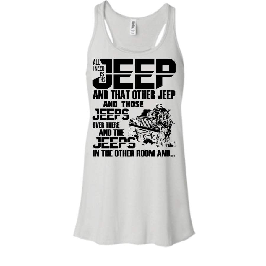 all-i-need-is-this-jeep-t-shirt-the-jeep-in-the-other-room-t-shirt-awesome-t-shirts