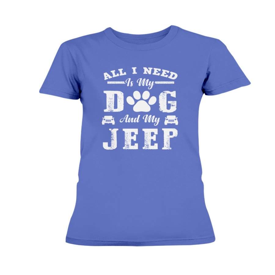 all-i-need-is-my-dog-and-my-jeep-dog-lover-gift-t-shirt