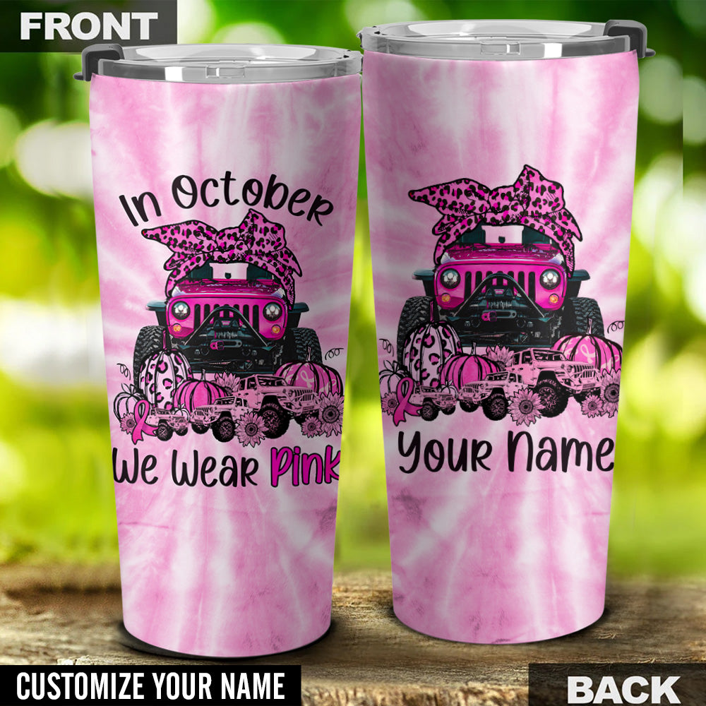 personalized-in-october-we-wear-pink-jeep-tie-dye-tumbler