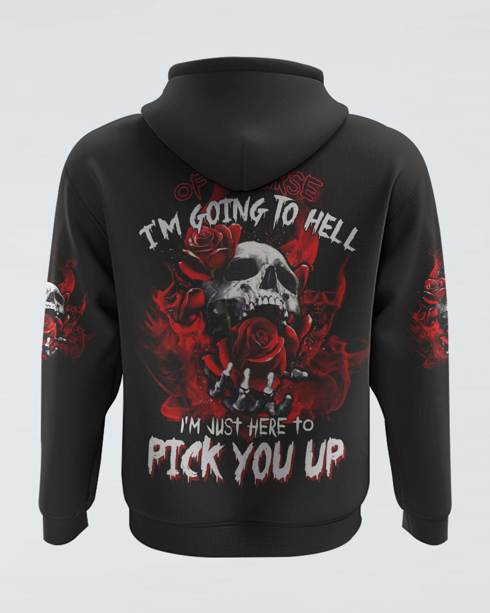 of-course-im-going-to-hell-i-just-here-to-pick-you-up-rose-womens-skull-hoodie