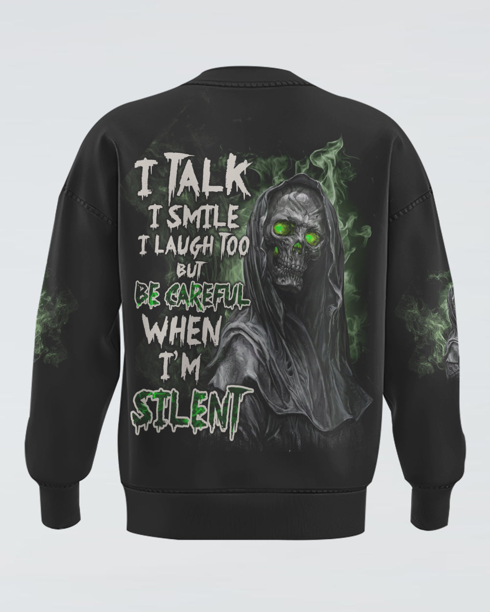 mens-skull-sweatshirt-i-talk-i-smile-i-laugh-too-but-be-careful-when-im-silent