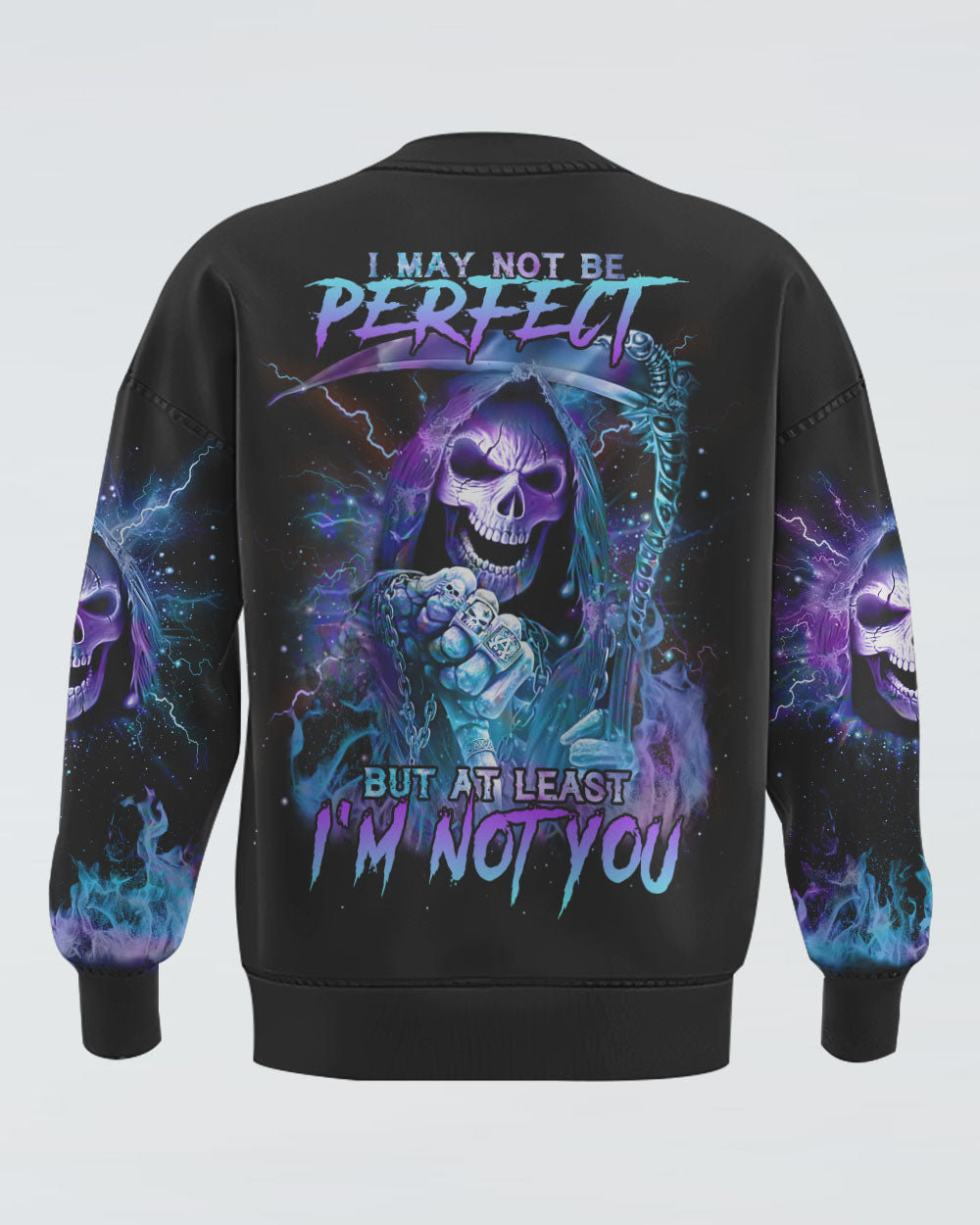 i-may-not-be-perfect-but-at-least-im-not-you-reaper-womens-skull-sweatshirt