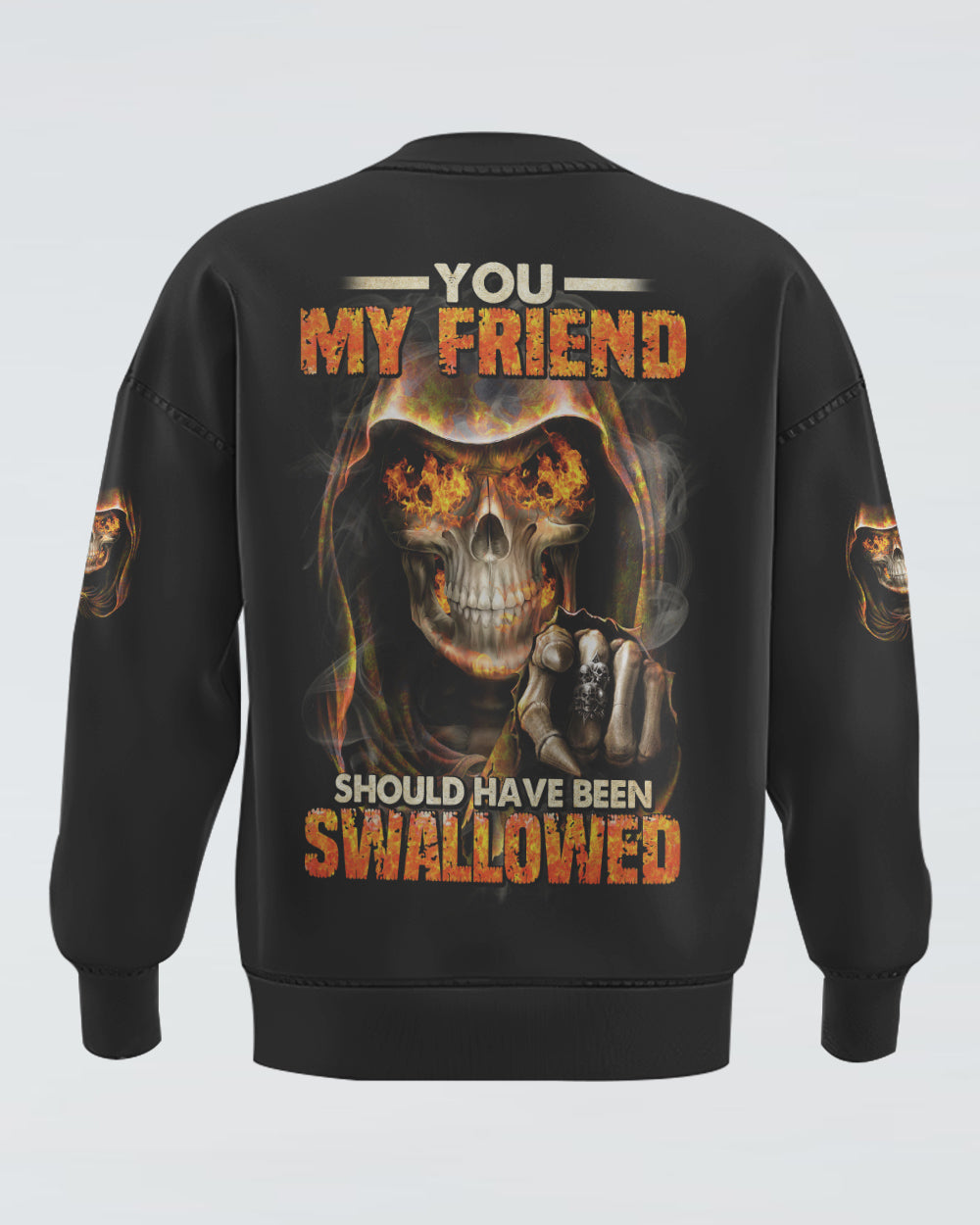 mens-skull-sweatshirt-you-my-friend-should-have-been-swallowed