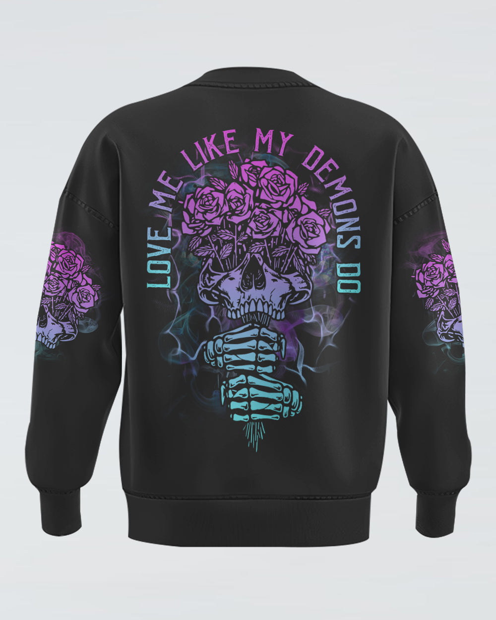 love-me-like-my-demons-do-bunch-of-rose-womens-skull-sweatshirt