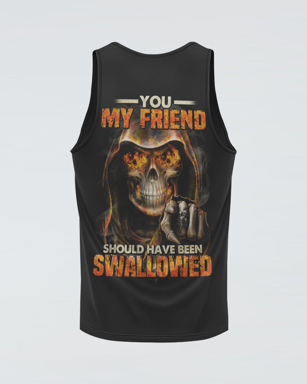 mens-skull-tank-top-you-my-friend-should-have-been-swallowed