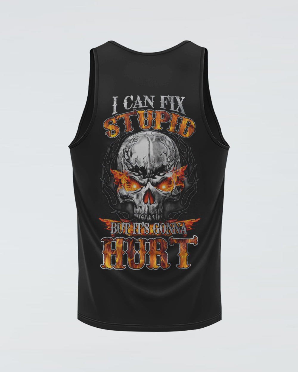 mens-skull-tank-top-i-can-fix-stupid-but-its-gonna-hurt