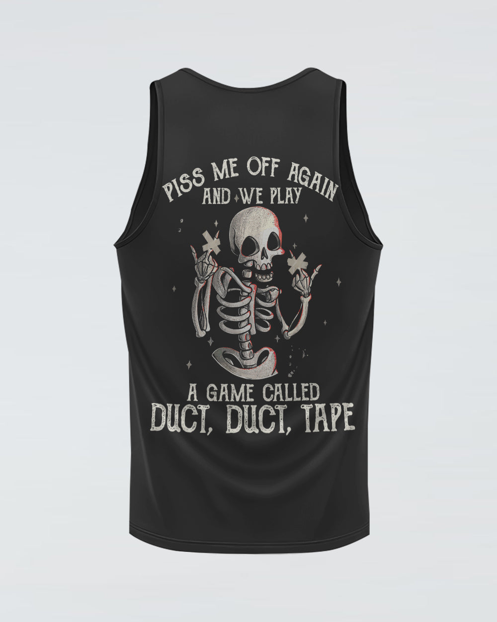 piss-me-off-again-and-we-play-a-game-womens-skull-tank-top