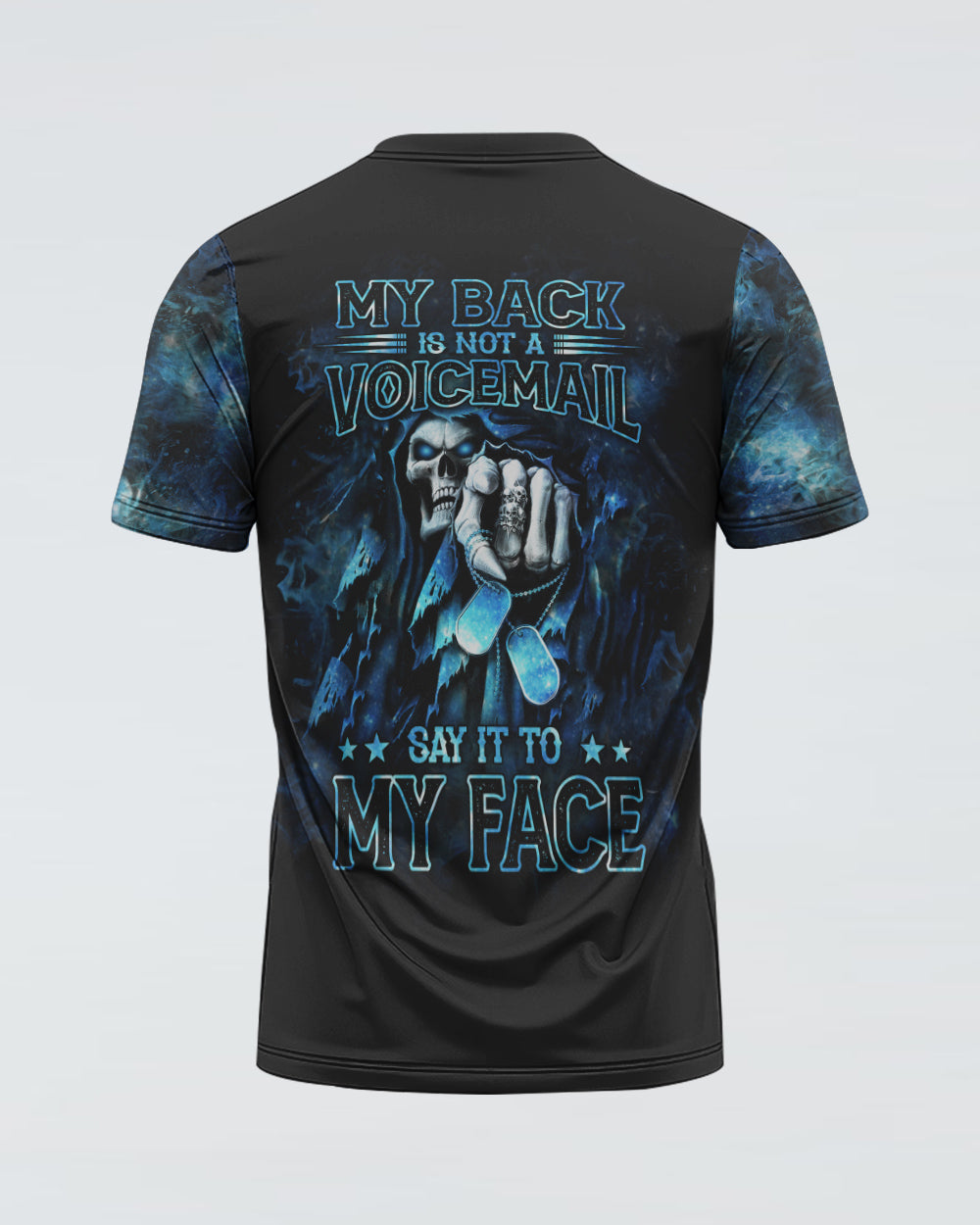 mens-skull-t-shirt-my-back-is-not-a-voicemail-say-it-to-my-face-t-shirt