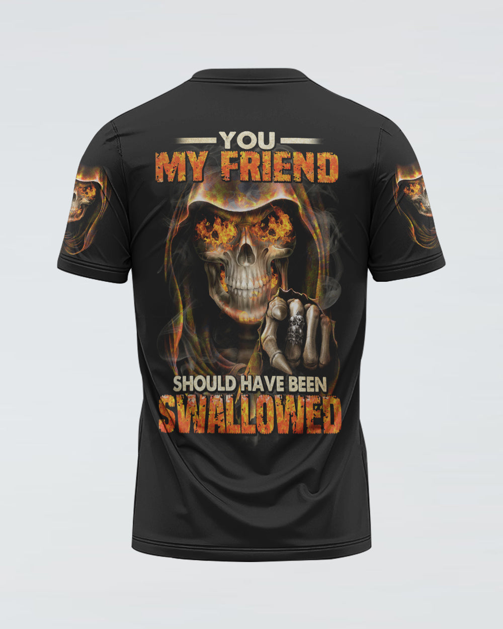 mens-skull-t-shirt-you-my-friend-should-have-been-swallowed-t-shirt